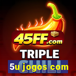 5u jogos com